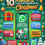 Boost Your Sales: Top 10 Christmas WhatsApp Marketing Templates