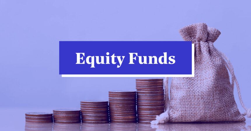 Equity Mutual Funds