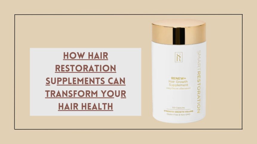 hair restoration supplements