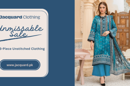 Unmissable Sale on 3 Piece Unstitched Clothing